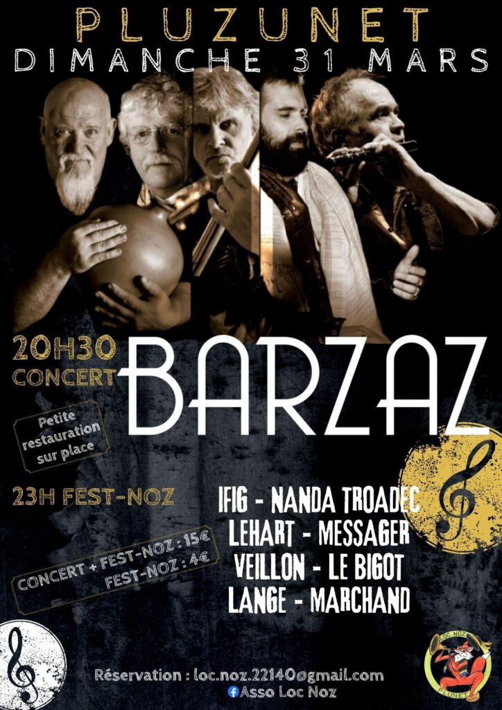 Barzaz en concert à Pluzunet (suivi d'un fest-noz) le dimanche 31 mars 2024 @ Salle polyvalente de Pluzunet